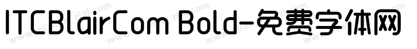 ITCBlairCom Bold字体转换